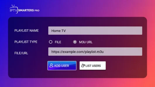 IPTV Smarters playlist form showing an M3U URL field and Add User button